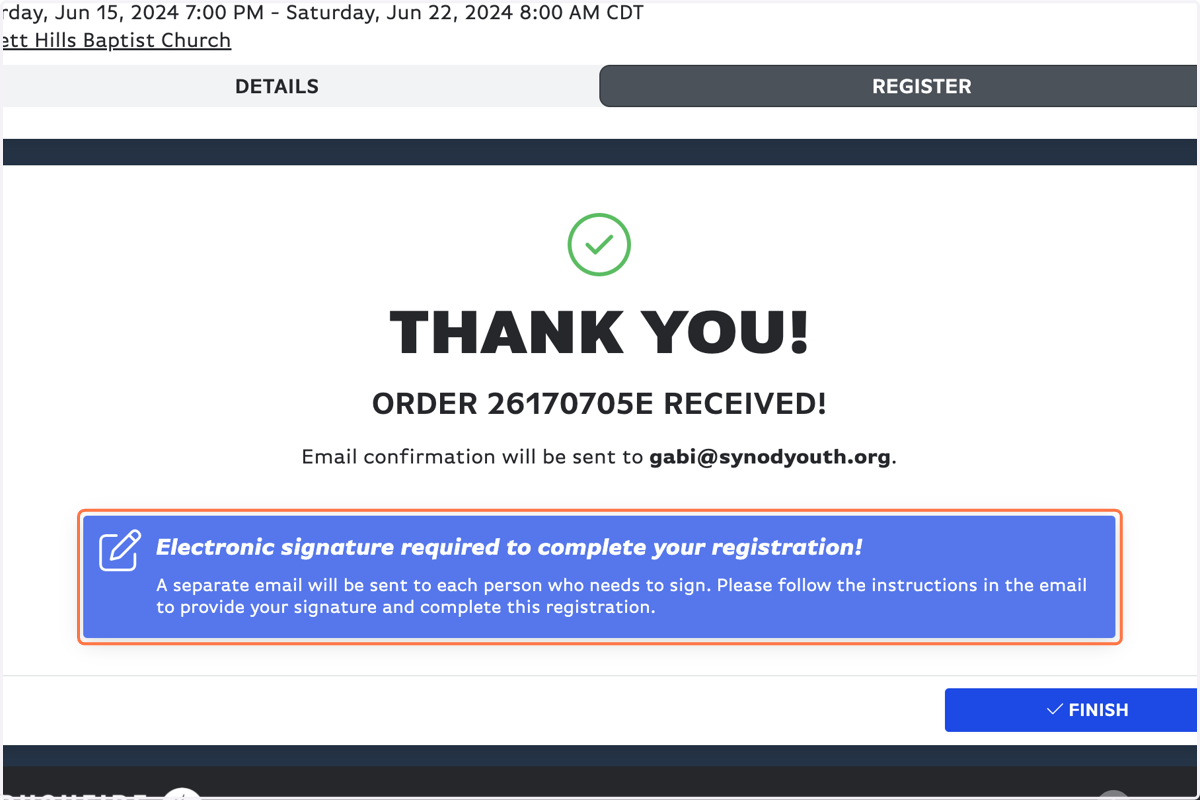 YOU'RE NOT DONE! Now go find the email with the subject line: "Signature Required for HIS Work Camp 2024"