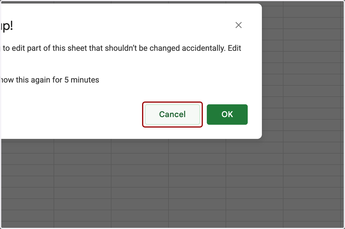Simply hit cancel, and no changes will be made.