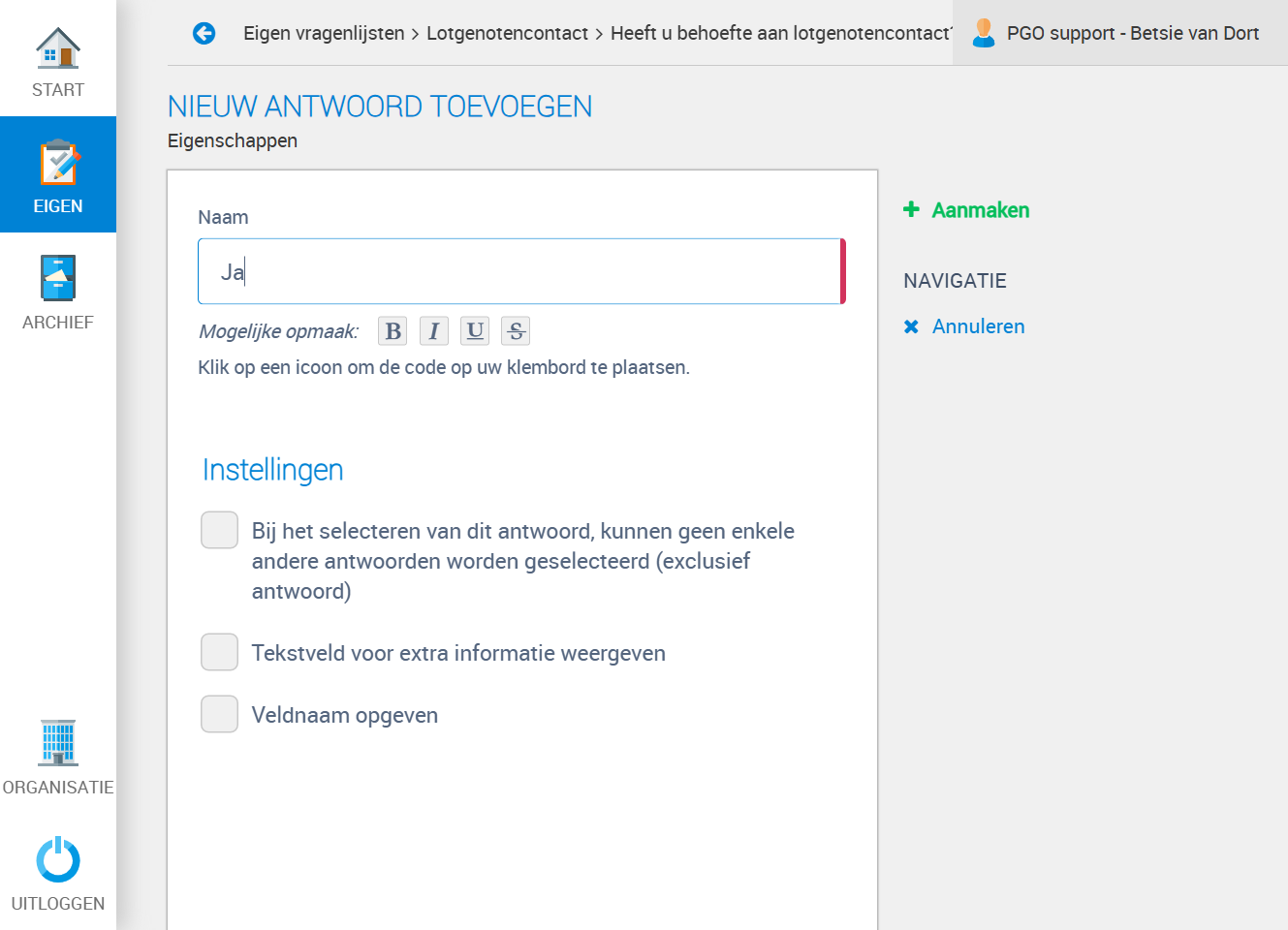 Voer het eerste antwoord in. Bij instellingen kun je extra opties meegeven aan de antwoorden.