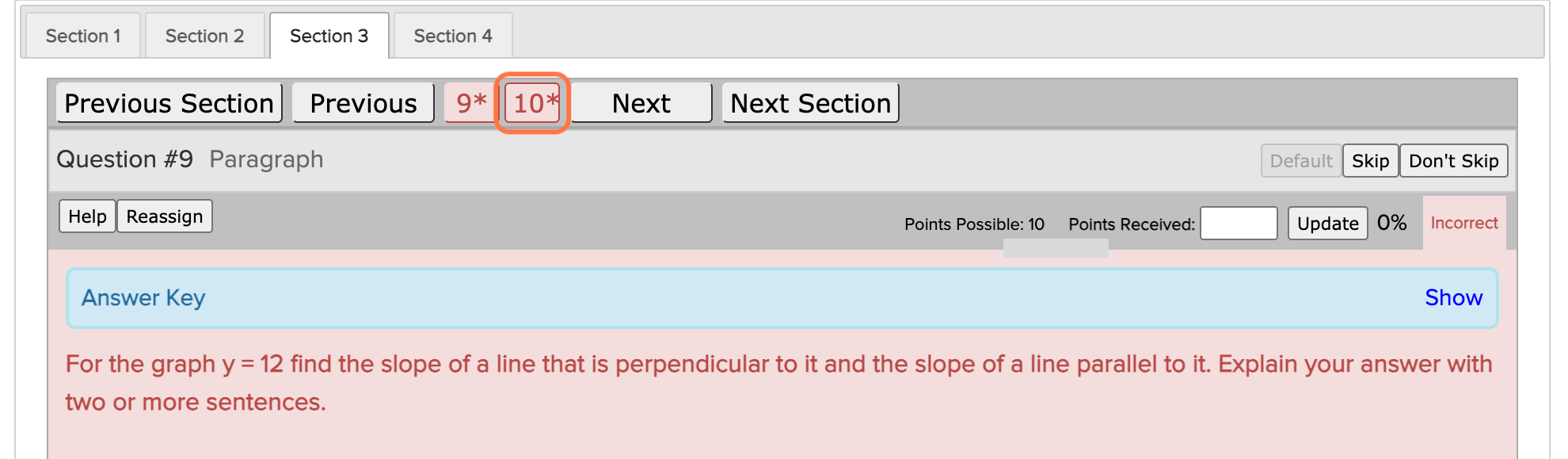 Click to the next question with an '*' by the number until you have graded all the questions in that assignment.