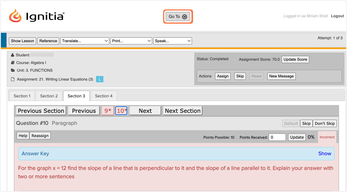 Once you're done in that assignment and are ready to return to the Gradebook, click on the 'Go To' button at the top of the page.