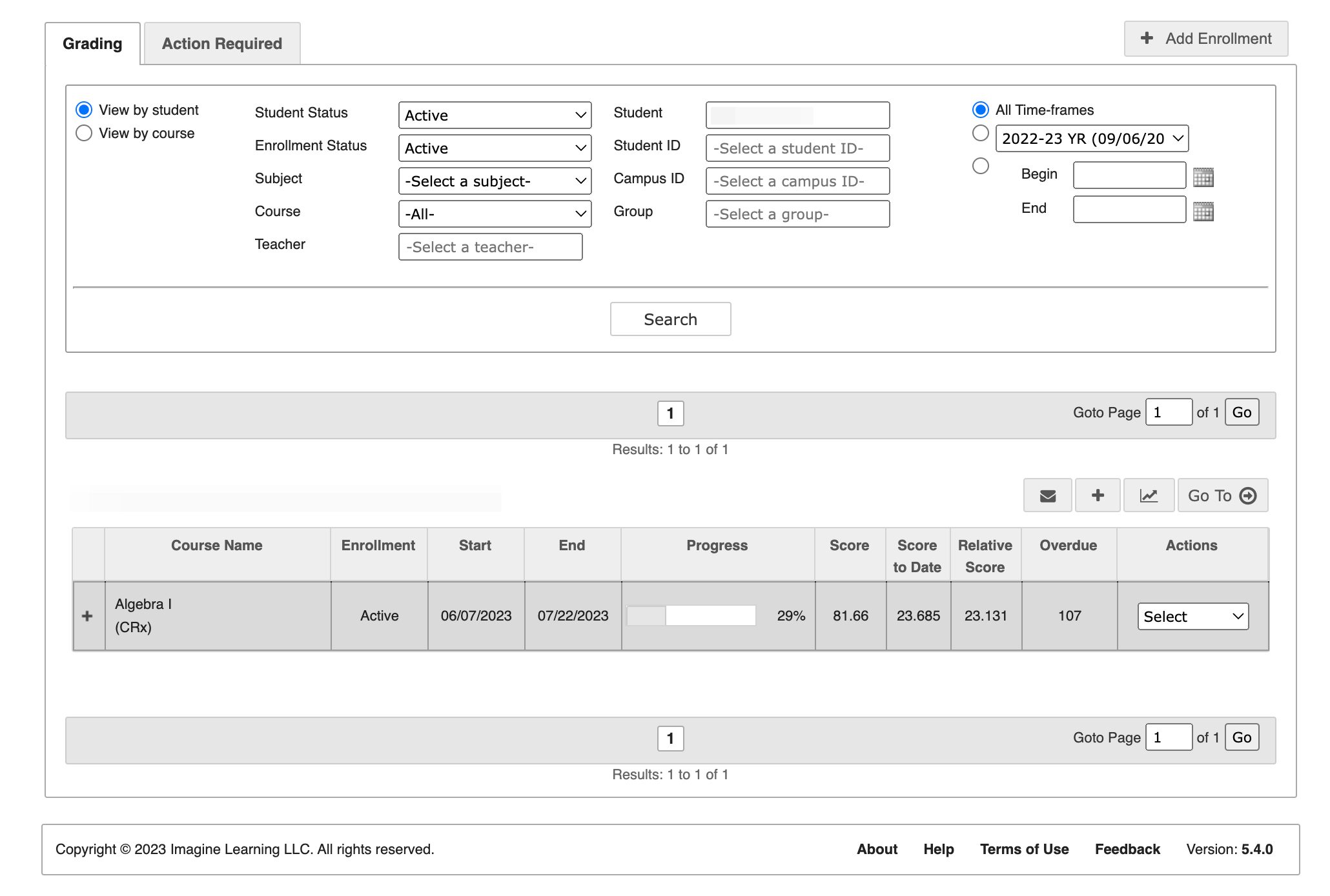 Once in the Gradebook, look over their courses to see which ones they appear to be behind in.