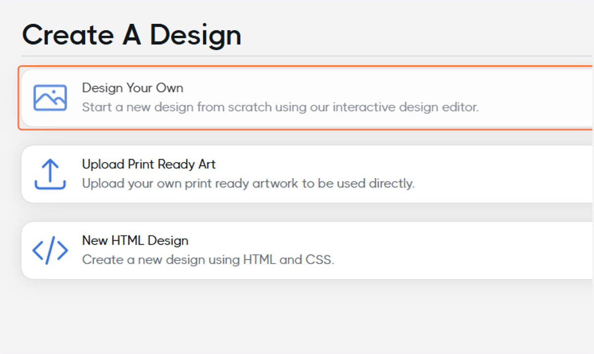 Click on Design Your Own…