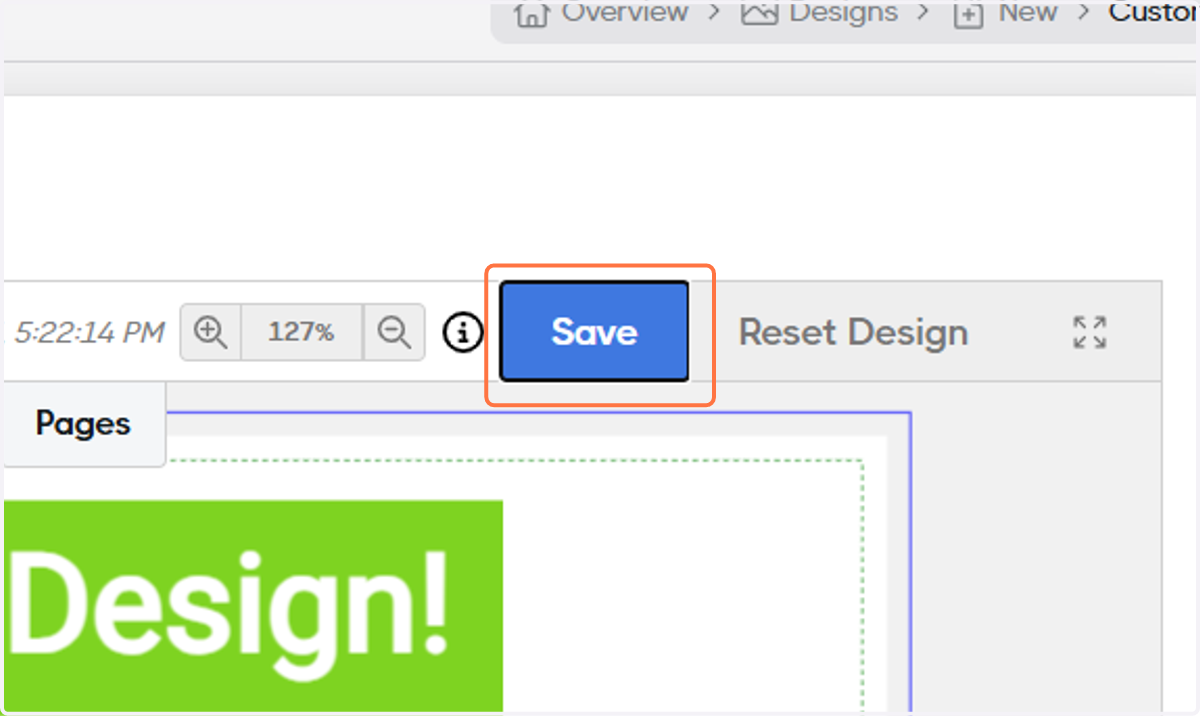 When you're Design is ready, click Save