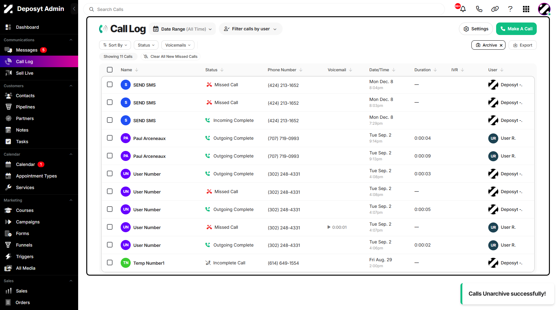 Step 8: This will move the selected calls back to your active Call Log, making them visible and manageable alongside your current call activities.