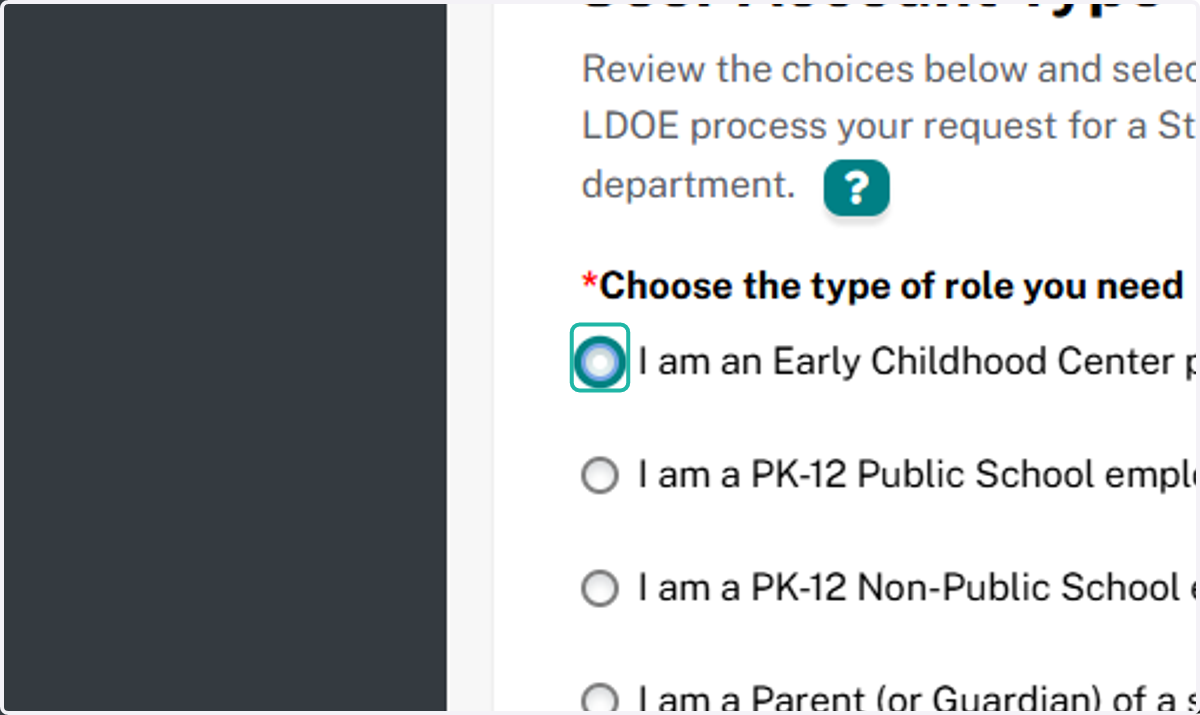 In the User Account Type, select "I am an Early Childhood Center provider or employee".