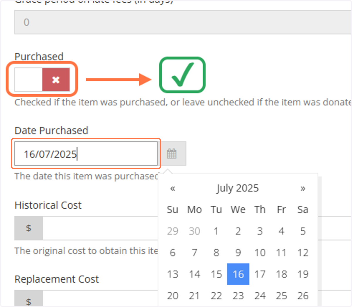If the item was purchased, select the Purchased field