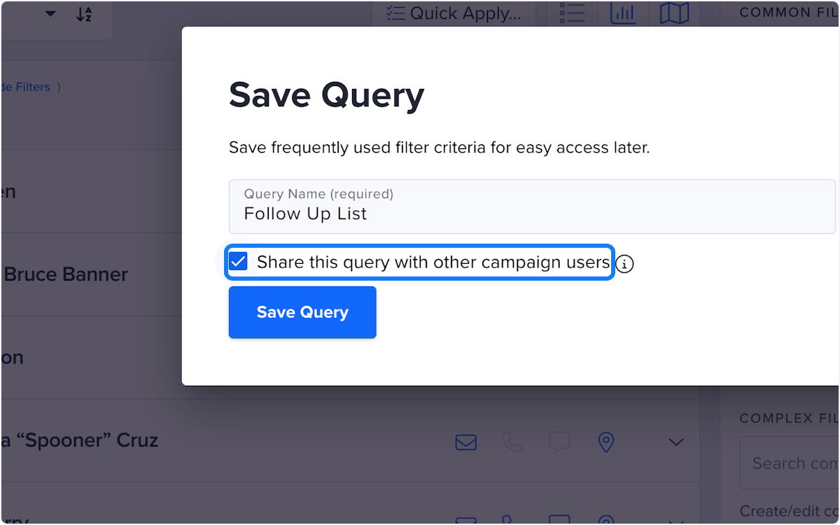 Check Share this query with other campaign users