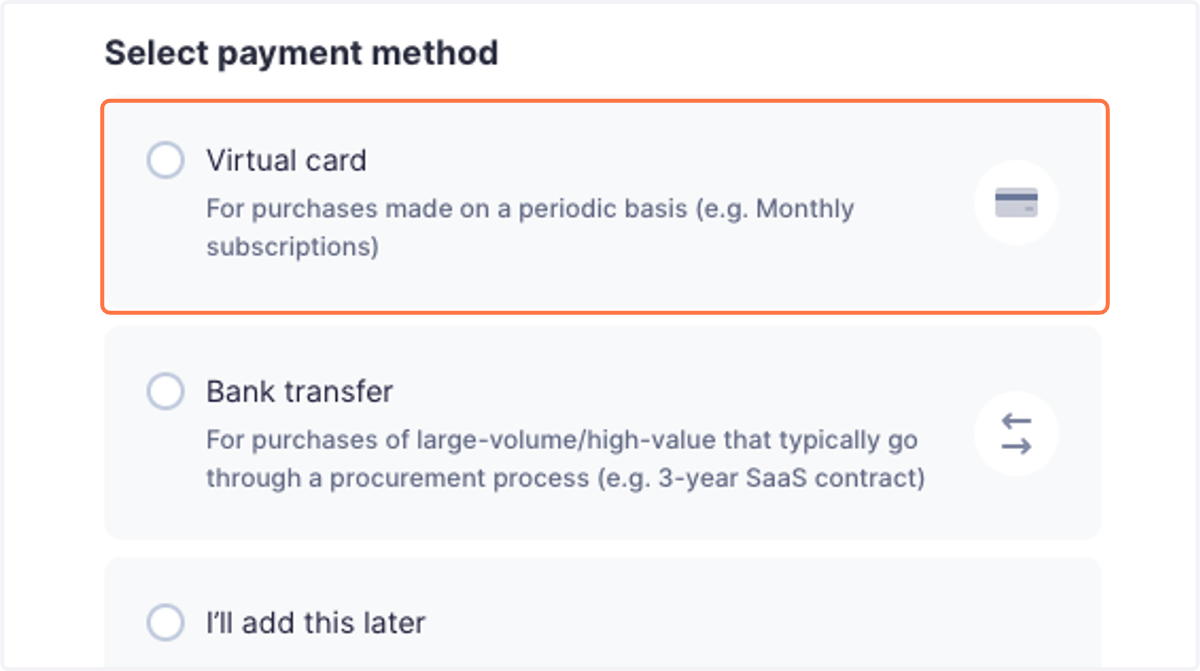 Select payment method. If Virtual card is selected, a new card will be generated once the application is approved and/or created.
