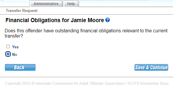 If financial obligations exist, provide documentation. For this scenario financial obligations do not exist.