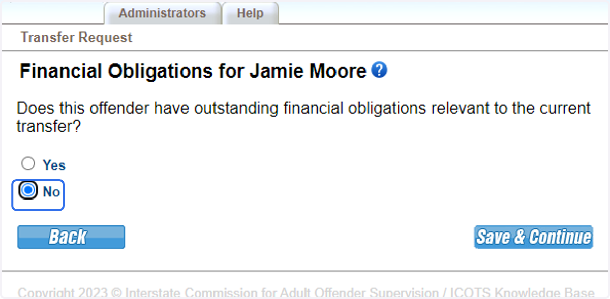If financial obligations exist, provide documentation. For this scenario financial obligations do not exist.