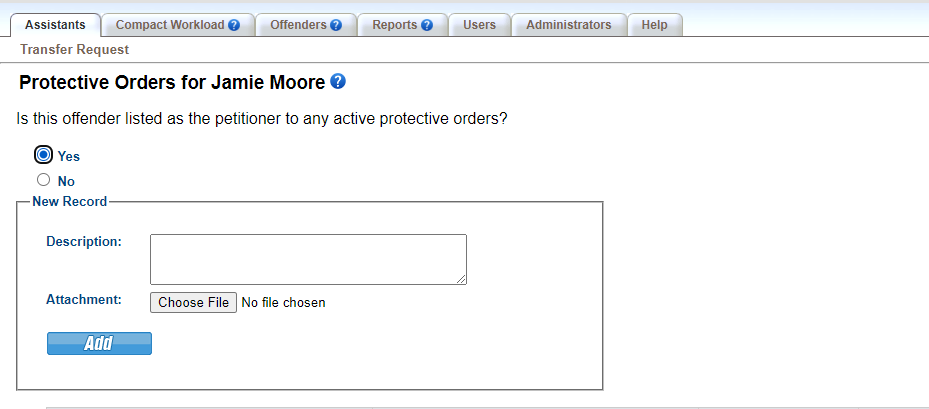 If there are protective orders, provide them here. If no protective orders exist, select No. For this scenario, protective orders exist. Click 'Yes.'