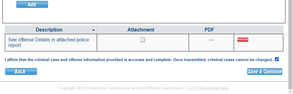 As offense details cannot be modified after transmission, affirm you reviewed the information for accuracy.