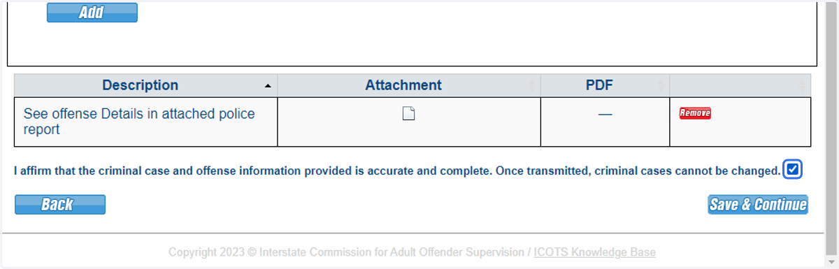As offense details cannot be modified after transmission, affirm you reviewed the information for accuracy.