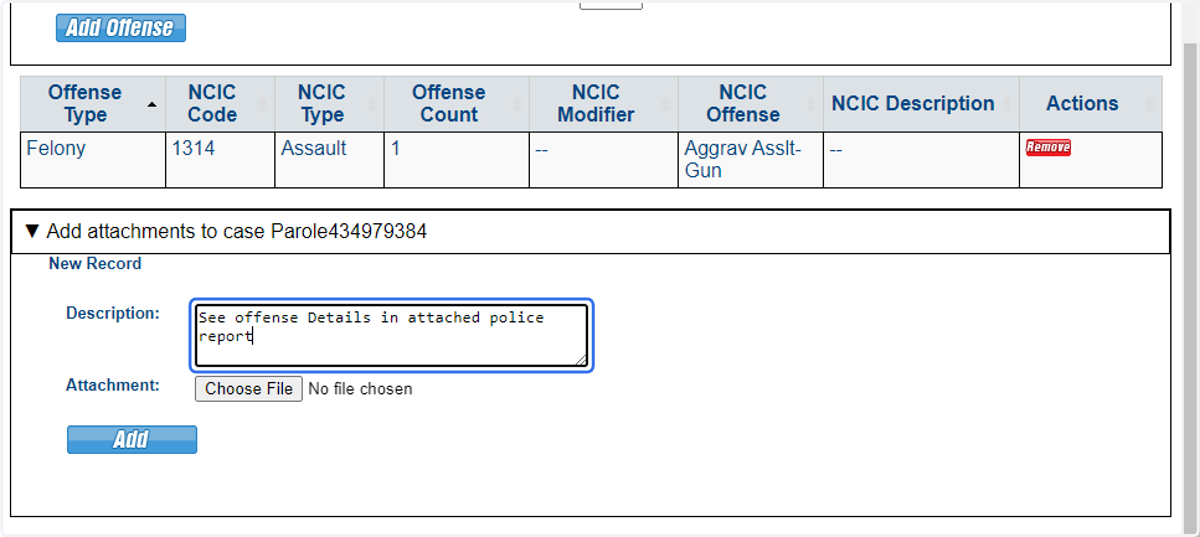 Details describing the offense must be provided. Users can type in the description field or provide an attachment such as a police report.