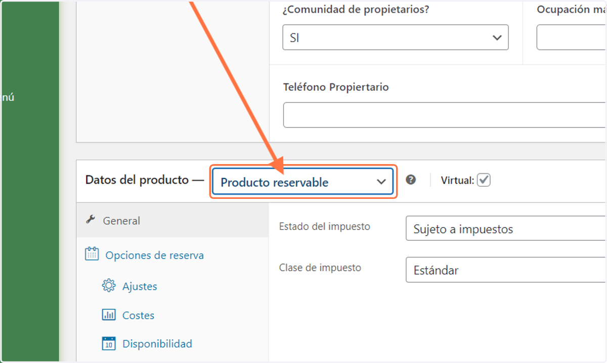 Siempre se debe optar por el Datos de Producto "PRODUCTO RESERVABLE" y "VIRTUAL"
