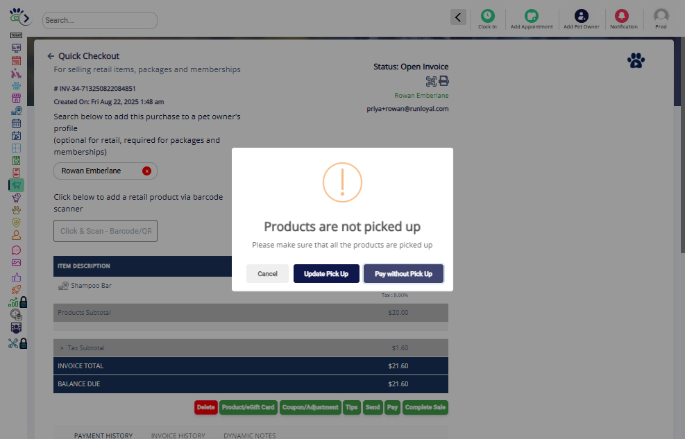 Choose fulfillment option: 1. Update Pick-up: Product moves to Completed Orders in Retail Orders menu. 2. Pay without Pick Up: Product stays under Pending Orders.