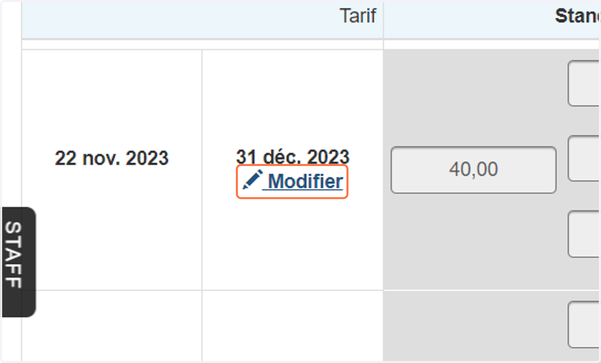 Le bouton pour modifier fonctionne aussi pour les dates : une fonctionnalité utile si vous souhaitez appliquer la même tarification ou une tarification similaire pour l'année suivante