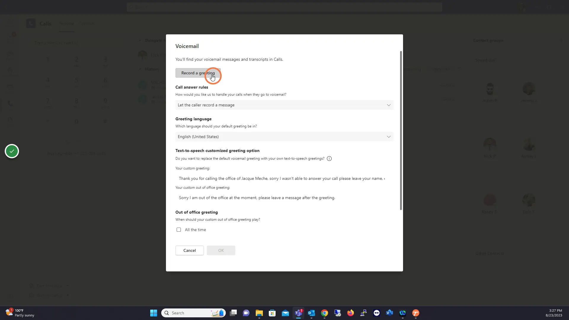 Click Record Greeting to add a personalize message for all user contacts