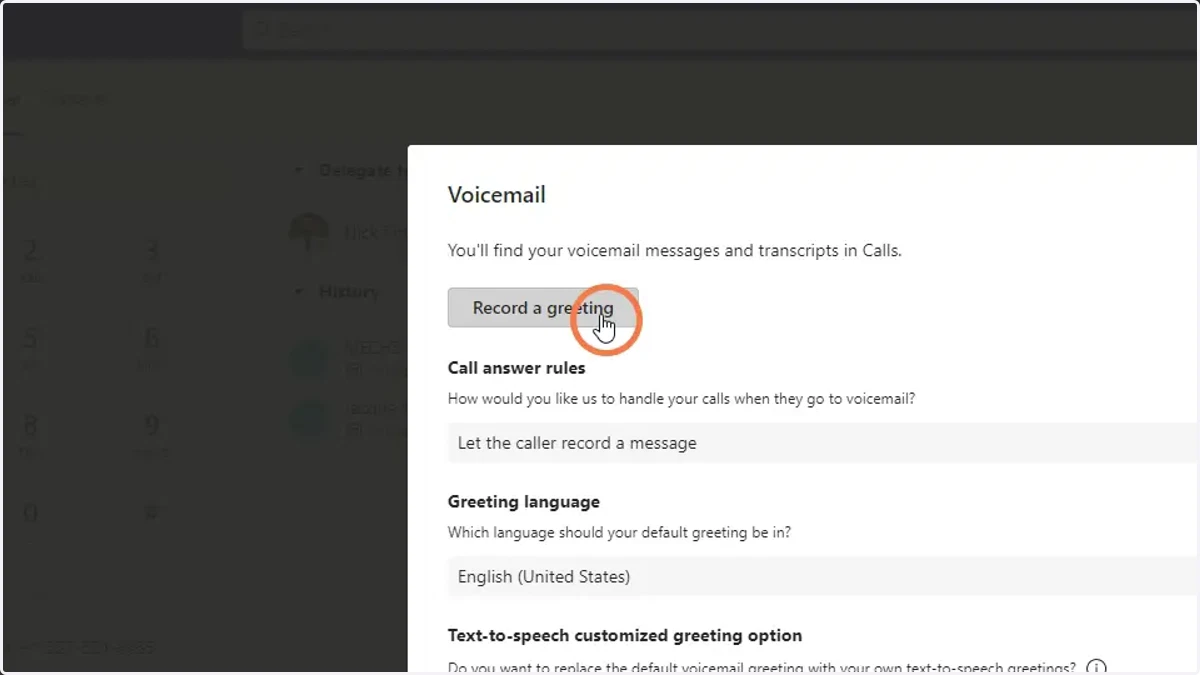 Click Record Greeting to add a personalize message for all user contacts