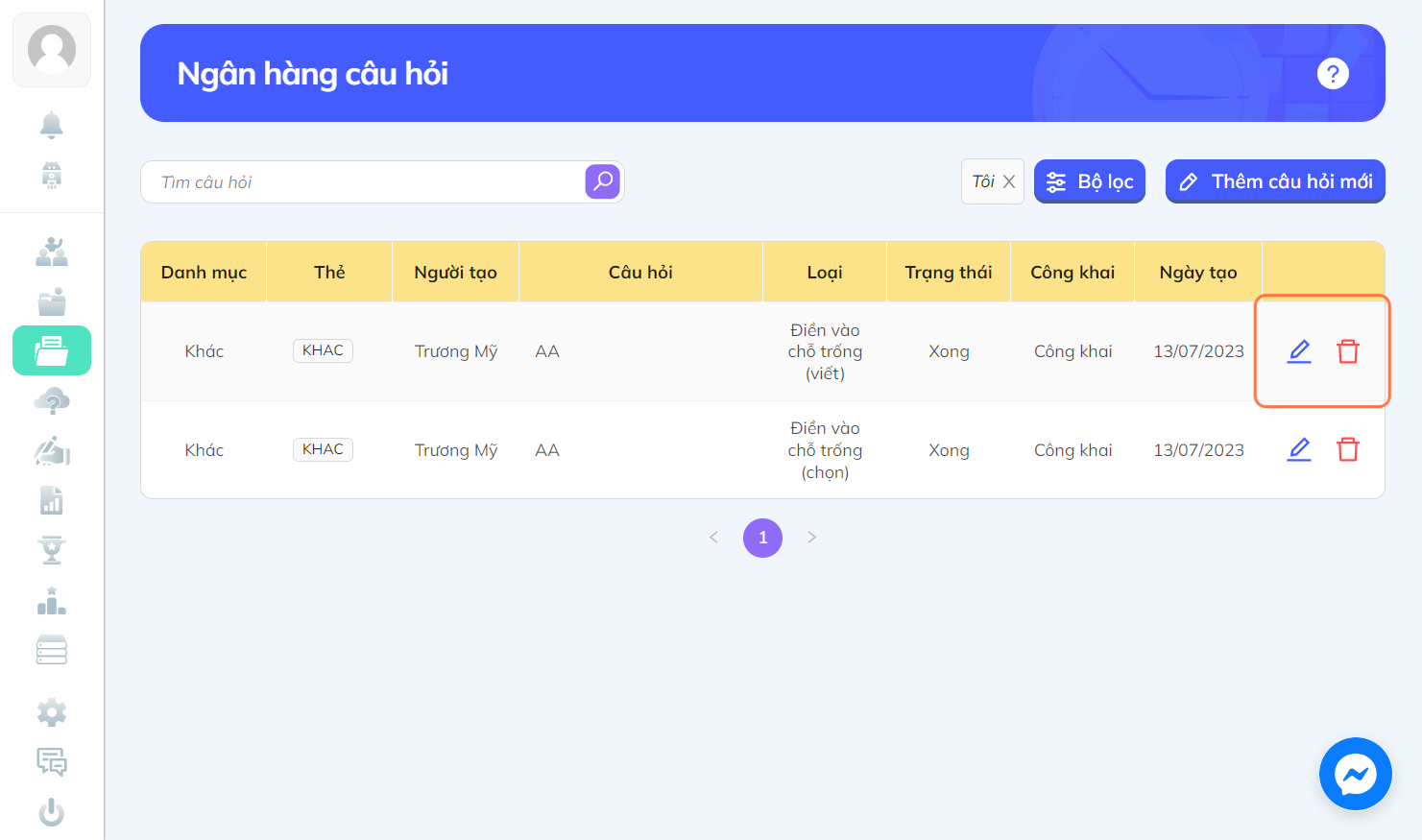 Nhấn chọn biểu tượng cây bút để chỉnh sửa câu hỏi hoặc biểu tượng thùng rác để xóa câu hỏi