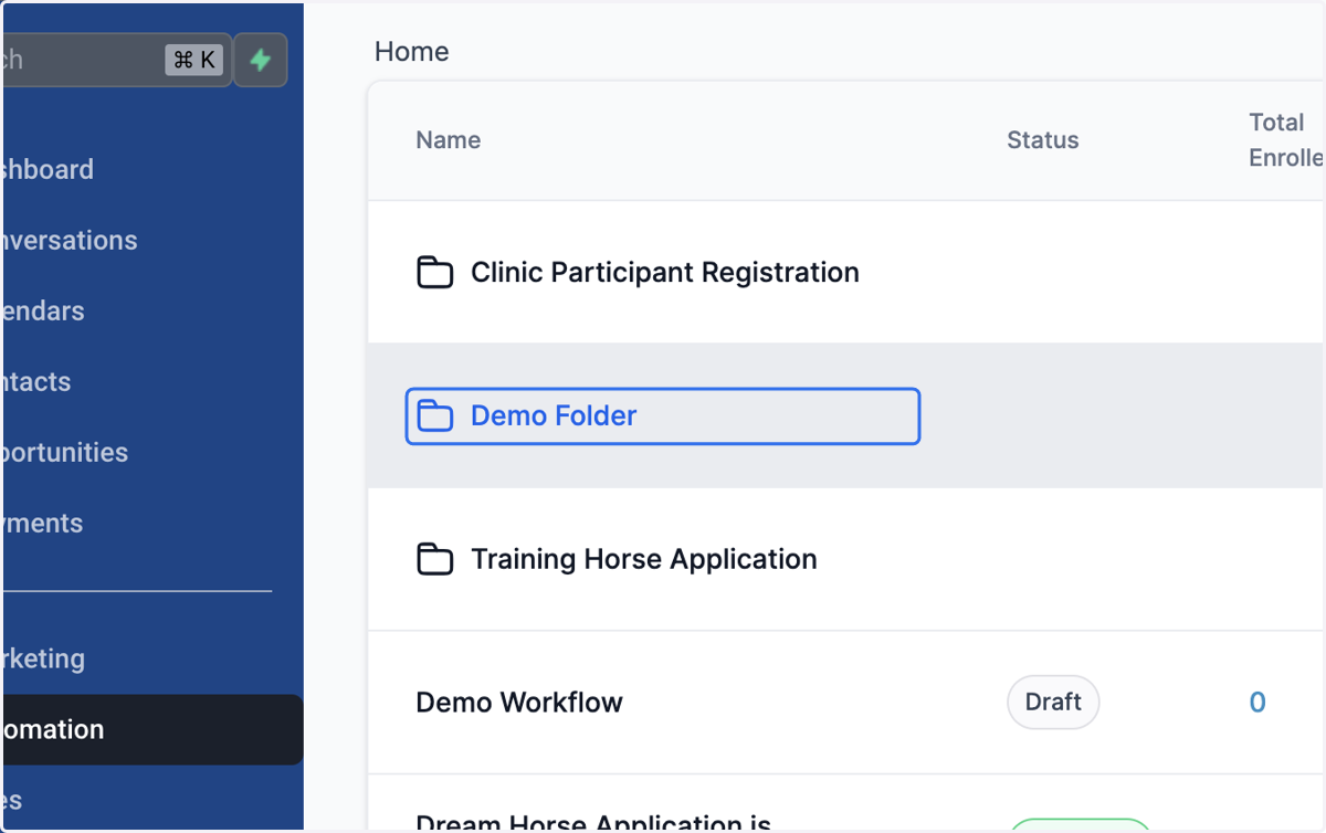To take a workflow out of a folder, open the folder where the workflow is located