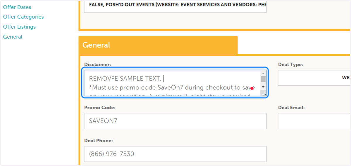 Type "REMOVE SAMPLE TEXT. *Must use promo code SaveOn7 during checkout to save on your reservation. A minimum 7-night stay is required. Offer subject to availability. Certain restrictions and unit exclusions may apply. For new reservations only. Cann