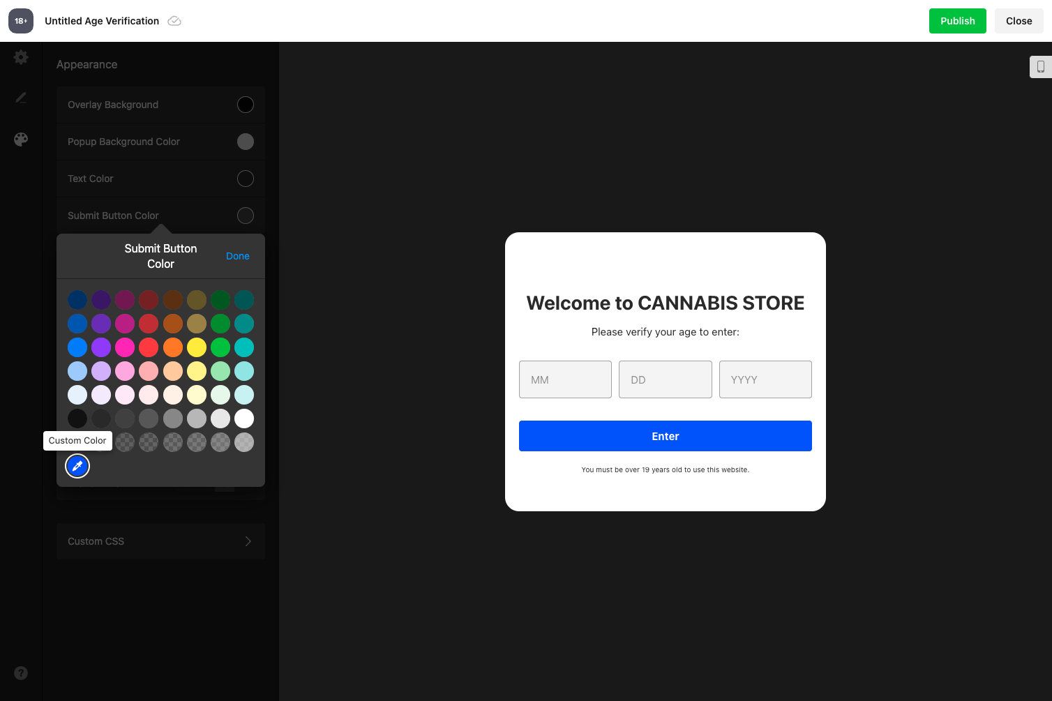 Select from the color palette OR Click on 'Custom Color'