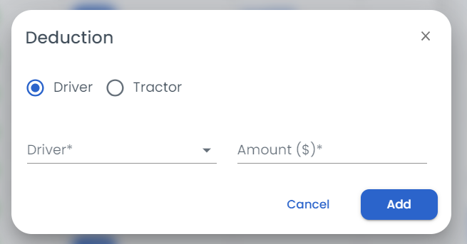 To add a deduction, select Driver/Tractor and enter the details.