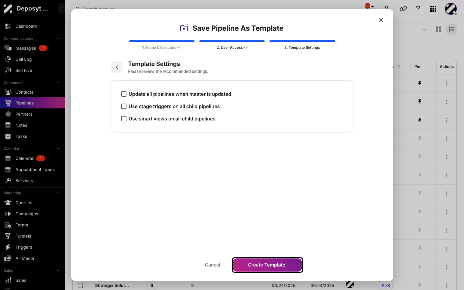 Step 11: When you reach the last page, click the ‘Create Template’ button to save the pipeline as a template.