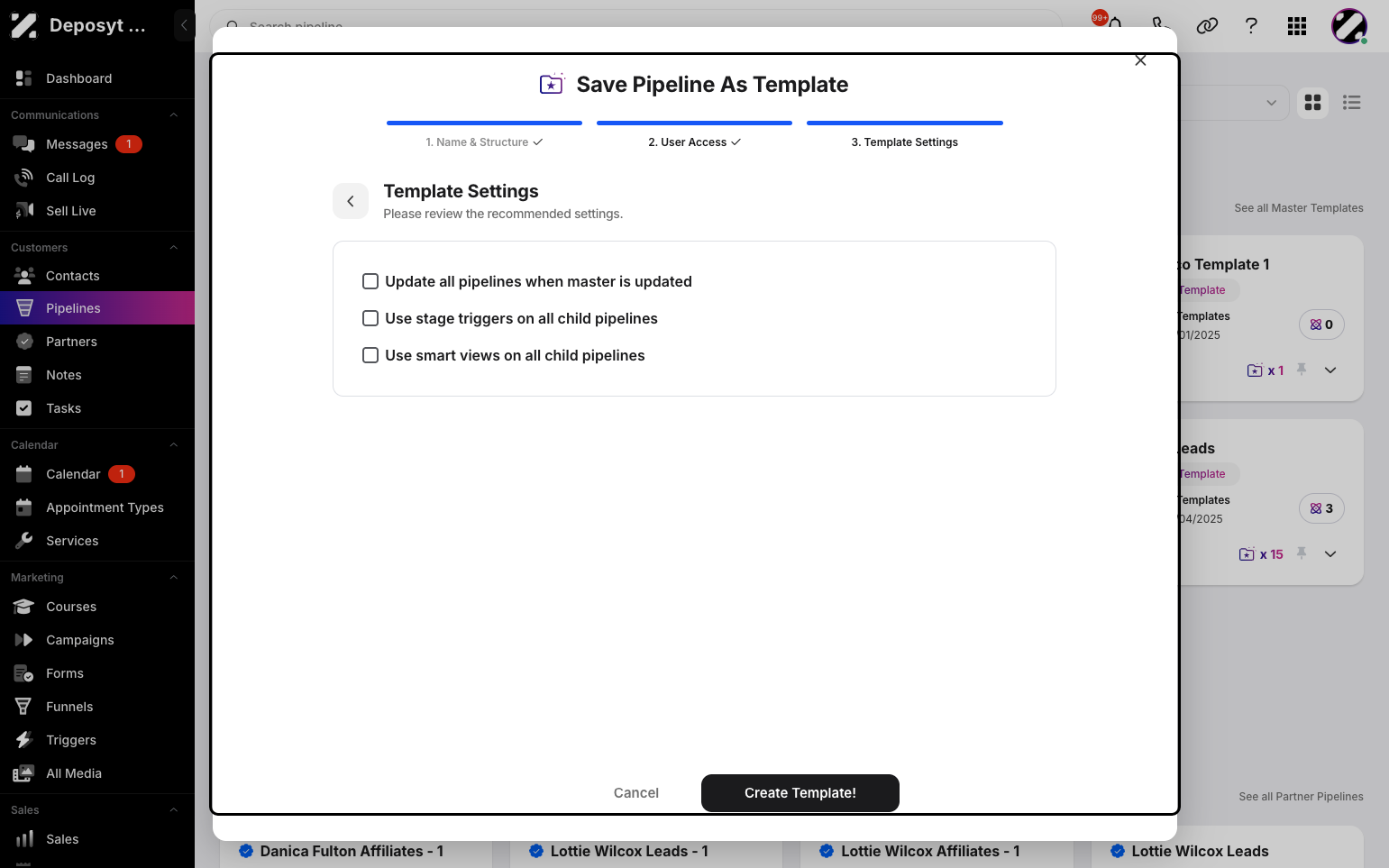 Step 6: On this page, you can choose whether to update all pipelines when the master is updated, update stage triggers on all child pipelines, or apply smart views to all child pipelines. Then, click Create Template when done.
