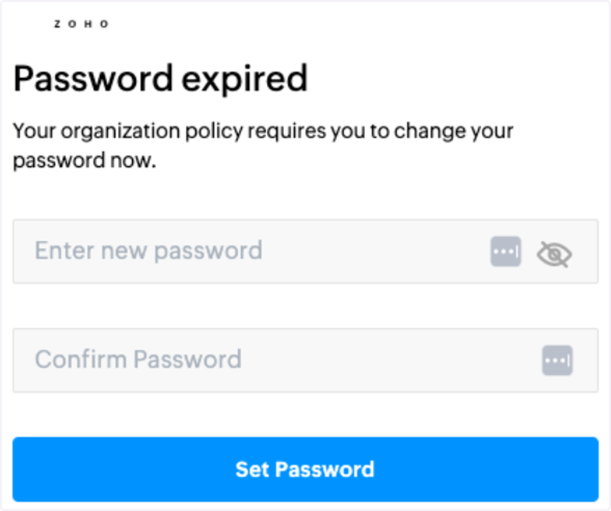 Upon your first log in, you will be prompted to change your Zoho password. You have to complete this step before you'll be able to log in to your email.