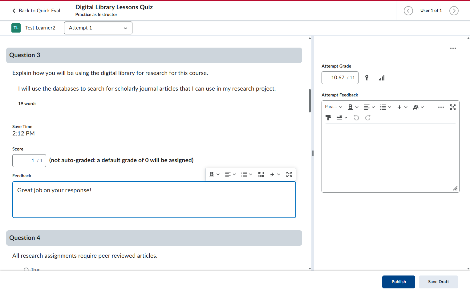 Once you finish grading the written responses, click on Publish