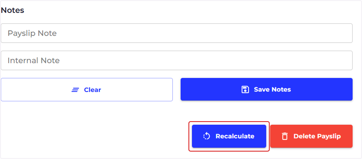 Once you're ready, please select "Recalculate" at the bottom right of the payslip