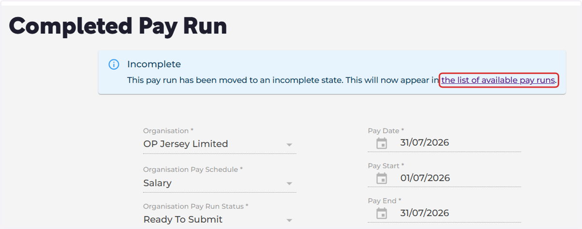 You can either select the link to 'the list of available pay runs' or go back to the payroll screen on the main menu on the left.