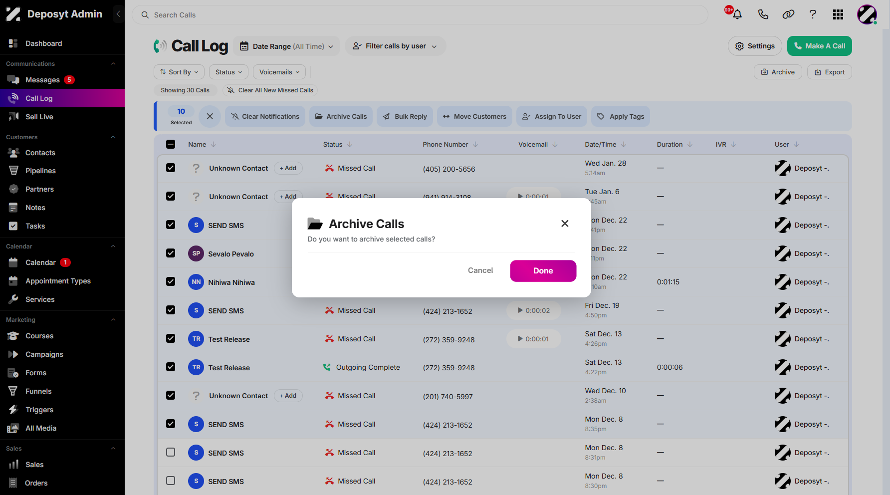 Step 8: Click on Done to proceed. This will complete the archiving process and return you to your Call Log.