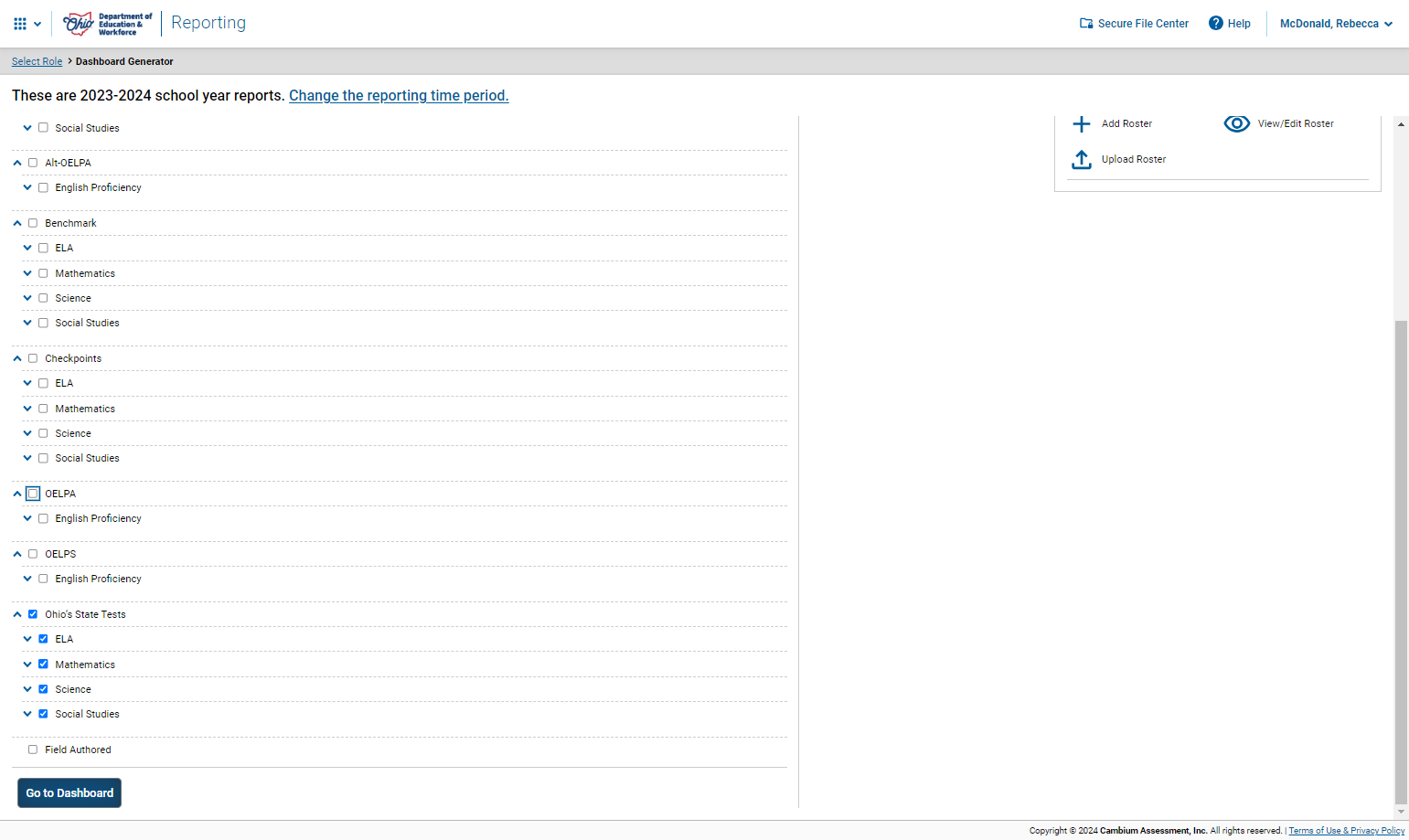 Be sure that Ohio State Tests is checked then click "Go to Dashboard"