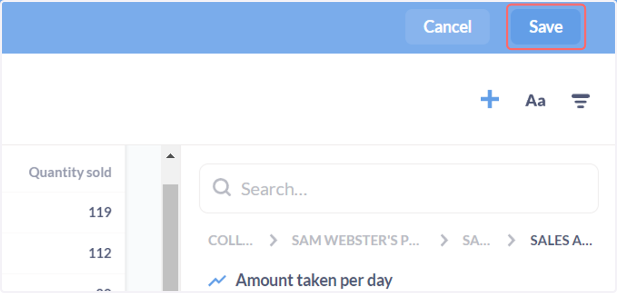 Click on Save to confirm the dashboard layout