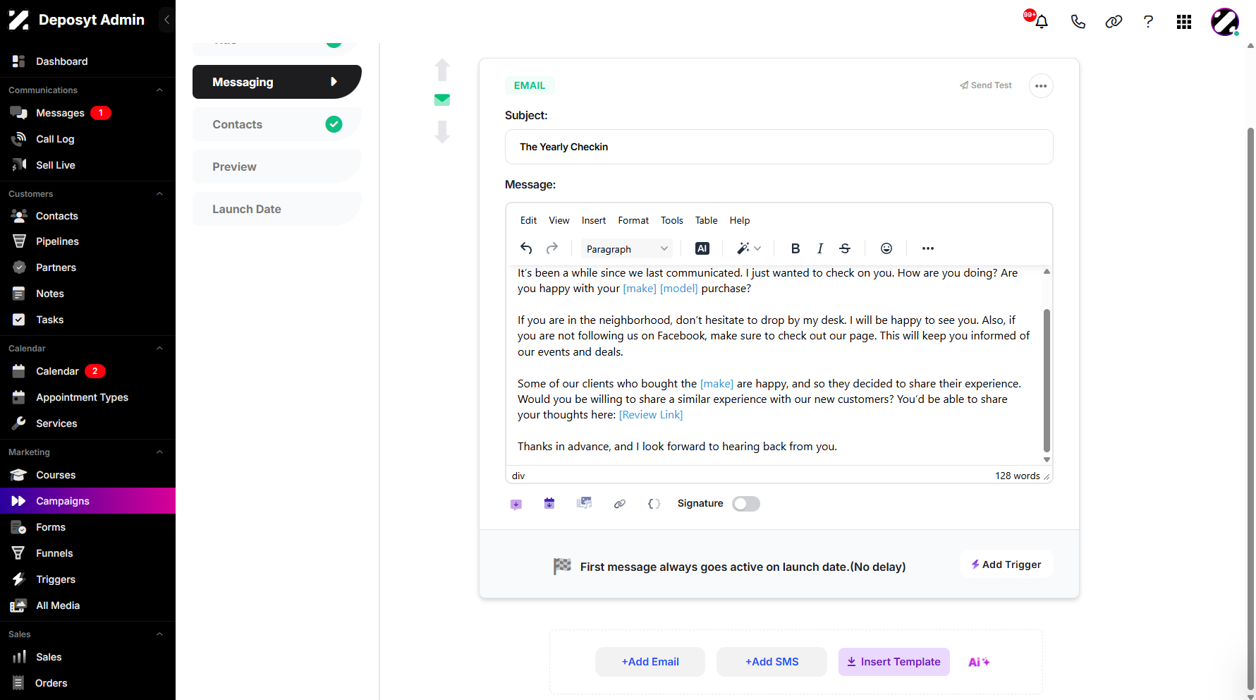 Step 10: You can continue adding email sequences by clicking the + Add Email button.
