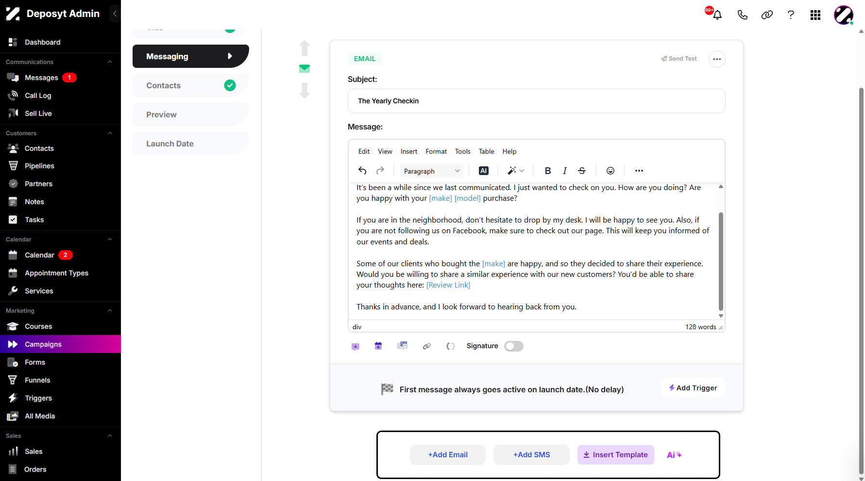 Step 10: You can continue adding email sequences by clicking the + Add Email button.