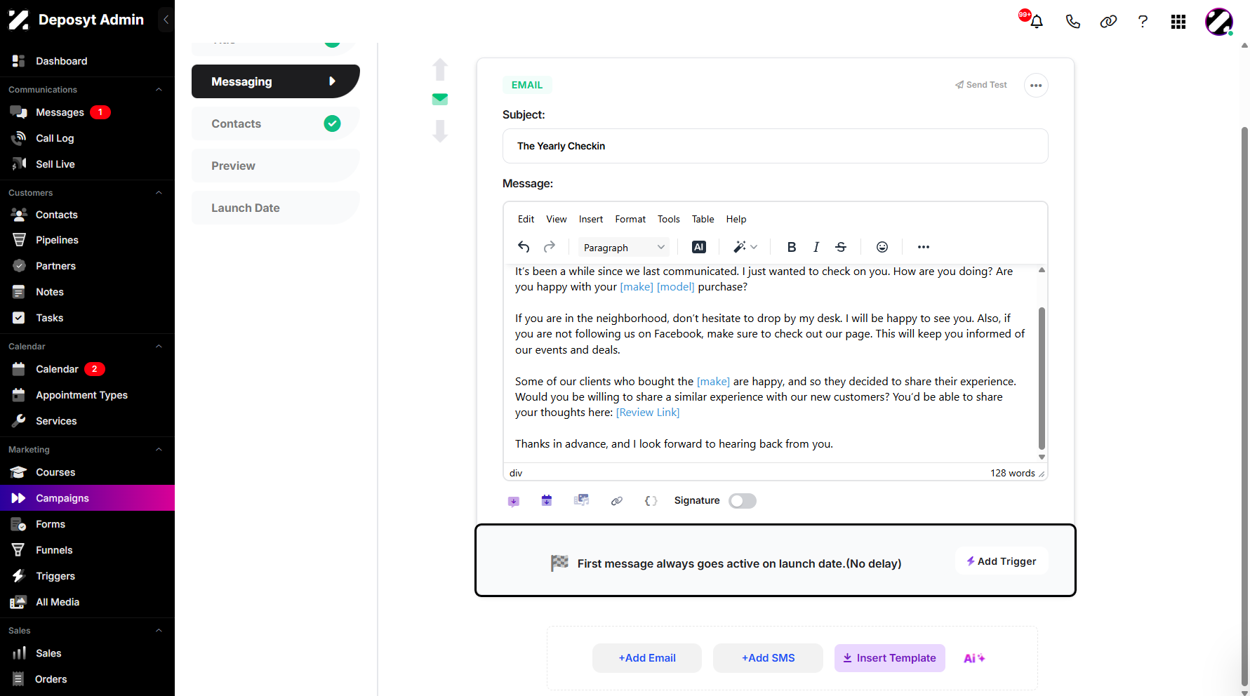 Step 9: You can also add a trigger to your email.