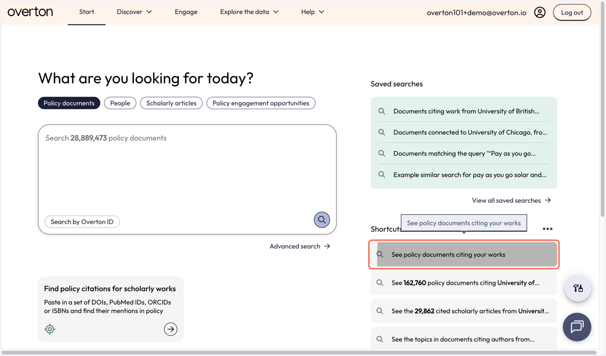 To search with your Overton profile in the future, you can find a newly created search shortcut on the 'Start' page called 'See policy citing your works'.