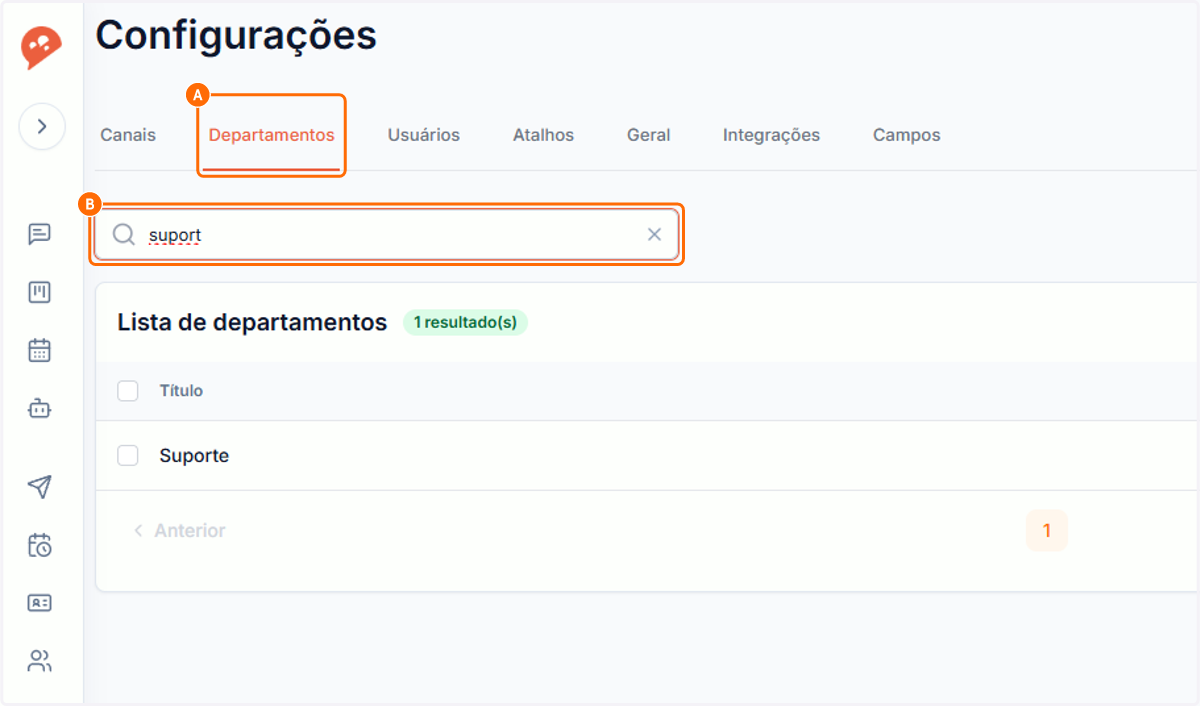 A. Acesse os Departamentos B. Procure pelo Departamento desejado