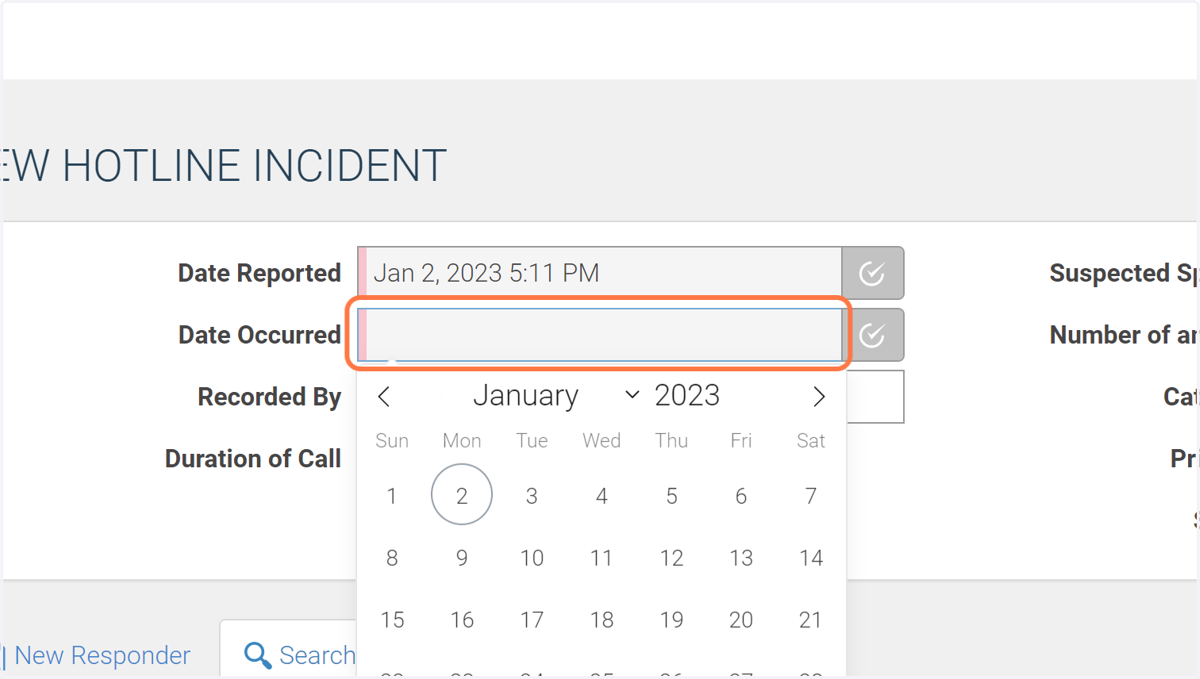 Select the date of the call and the date that the incident occured.