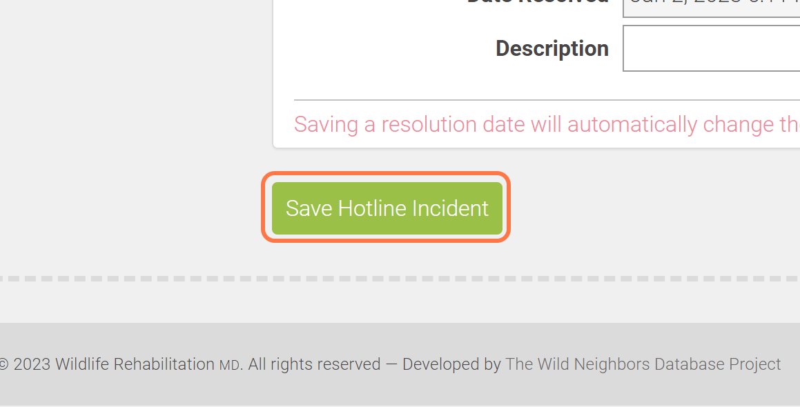 Click on "Save Hotline Incident".