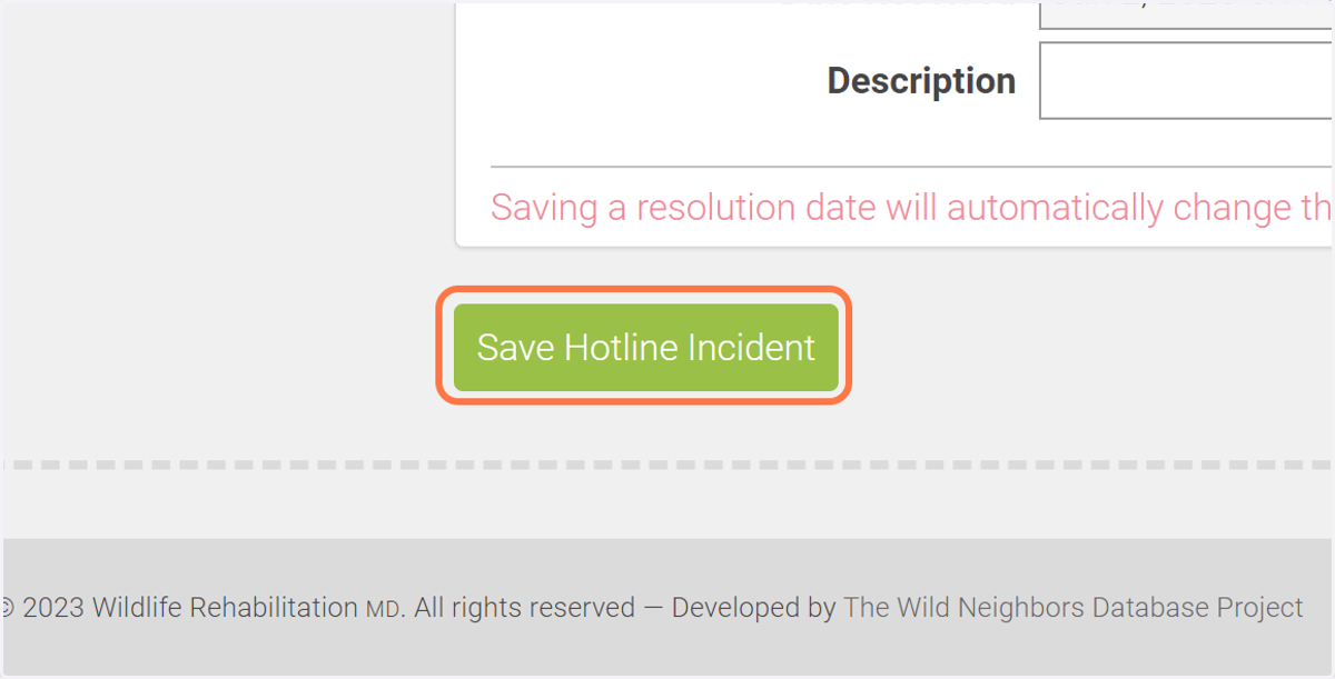 Click on "Save Hotline Incident".
