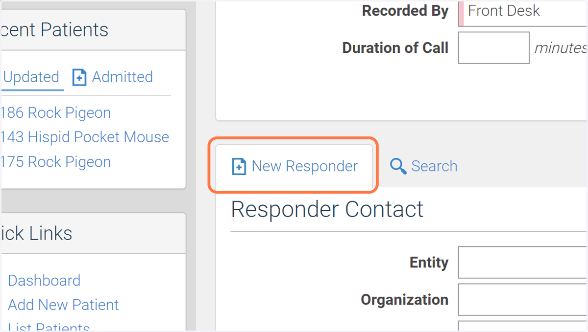If the caller does not show up in the Search, click New Responder.