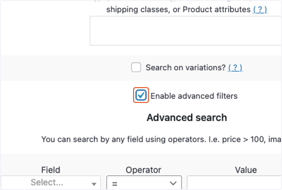 Check Enable advanced filters.