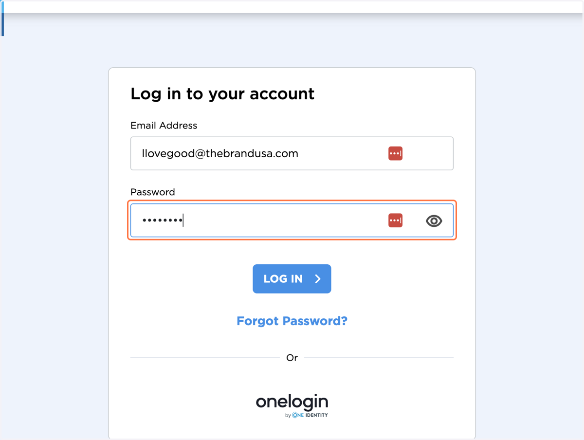 It's time to log in using your new credentials! Enter your email address and password, then click "LOG IN"