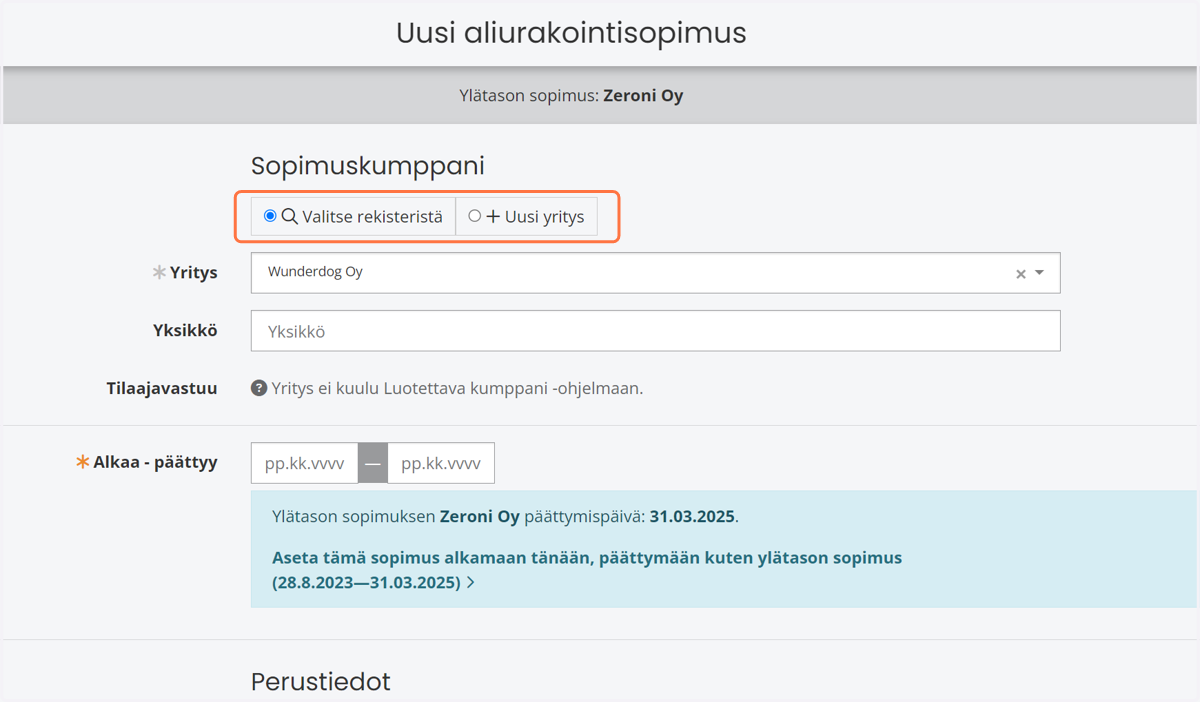 Valitse "Valitse rekisteristä", jos urakoitsijan tiedot löytyvät jo Zeronista ja klikkaa Yritys-pudotusvalikkoa. Valitse haluamasi urakoitsija. Voit myös syöttää uuden urakoitsijan tiedot valitsemalla +Uusi yritys.